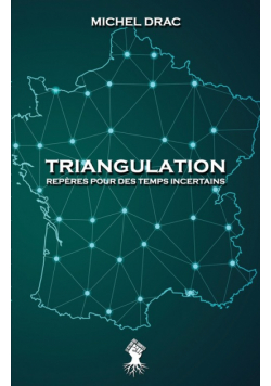 Triangulation - Repères pour des temps incertains