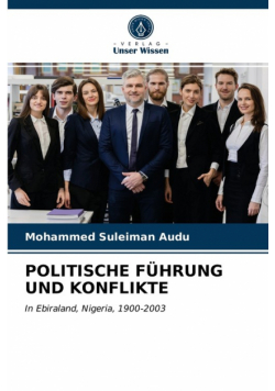 Politische Führung Und Konflikte