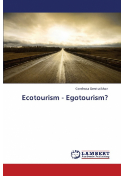 Ecotourism - Egotourism?