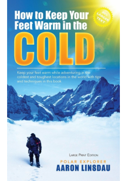 How to Keep Your Feet Warm in the Cold (LARGE PRINT)