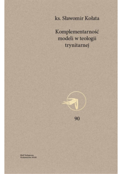 Komplementarność modeli w teologii trynitarnej