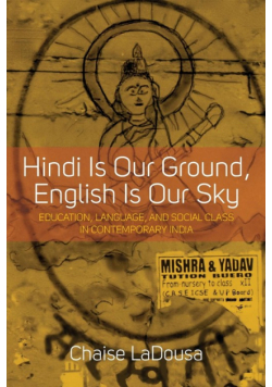 Hindi Is Our Ground, English Is Our Sky