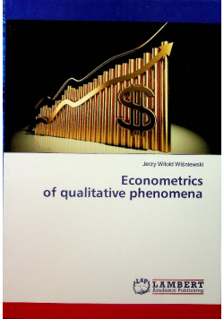 Econometrics of qualitative phenomena