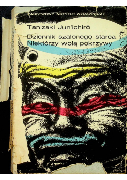 Dziennik szalonego starca Niektórzy wolą