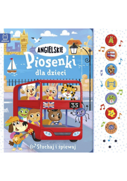 Angielskie piosenki dla dzieci. Słuchaj i śpiewaj