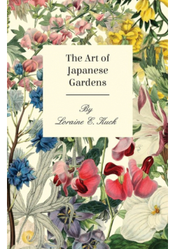 The Art of Japanese Gardens