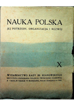 Nauka Polska jej potrzeby organizacja i rozwój  XI 1928 r