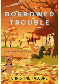 Borrowed Trouble