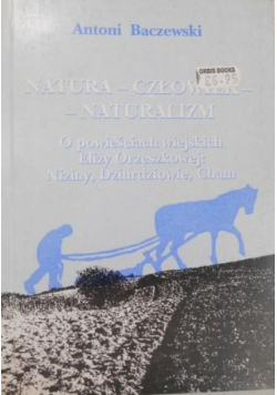 Natura - Człowiek - Naturalizm