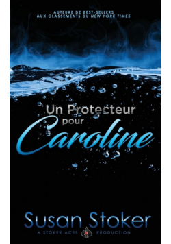 Un Protecteur Pour Caroline