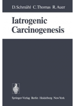 Iatrogenic carcinogenesis