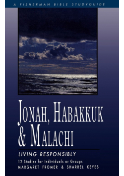 Jonah, Habakkuk, and Malachi