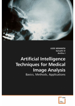 Artificial Intelligence Techniques for             Medical Image Analysis