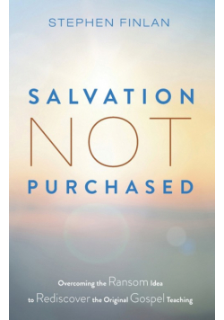 Salvation Not Purchased