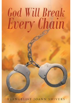 God Will Break Every Chain