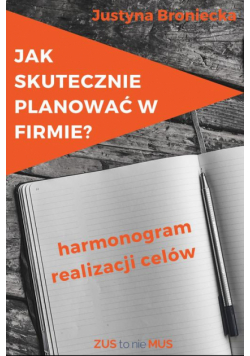 Jak skutecznie planować w firmie