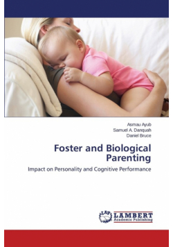 Foster and Biological Parenting