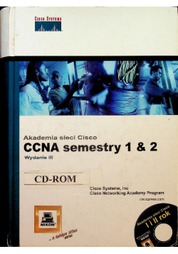 Akademia sieci Cisco CCNA semestry 1 & 2