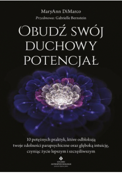 Obudź swój duchowy potencjał