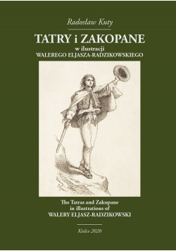 Tatry i Zakopane w ilustracji Walerego Eljasza-Radzikowskiego