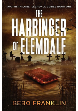 The Harbinger of Elemdale