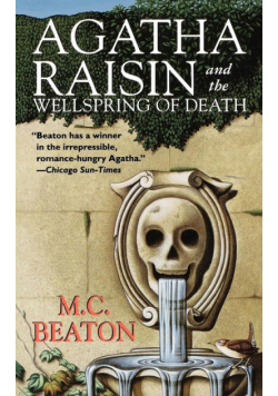 Agatha Raisin and the Wellspring of Death