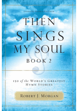 Then Sings My Soul, Book 2