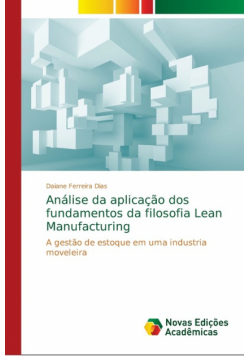 Análise da aplicação dos fundamentos da filosofia Lean Manufacturing