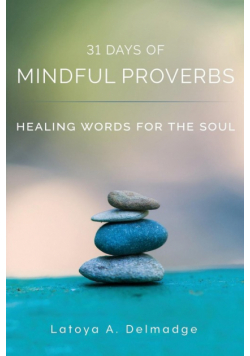 31 Days of Mindful Proverbs