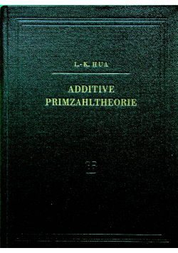 Additive Primzahltheorie