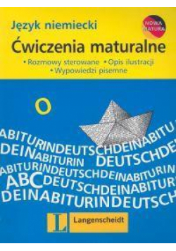 Ćwiczenia maturalne. Język niemiecki "L"