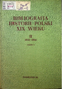 Bibliografia historii Polski XIX wieku II 1832 - 1864 część I