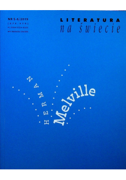 Literatura na świecie nr 5 - 6 / 2019 Herman Melville