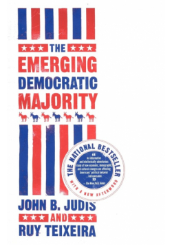 The Emerging Democratic Majority
