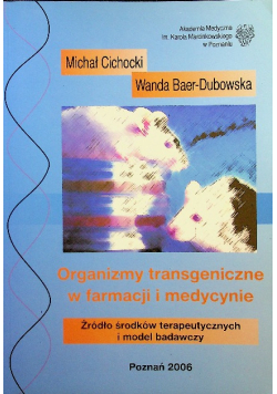 Organizmy transgeniczne w farmacji i medycynie
