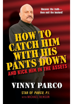 How to Catch Him with His Pant