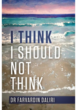 I Think I Should Not Think