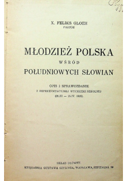 Młodzież polska wśród południowych SWłowian 1929 r.