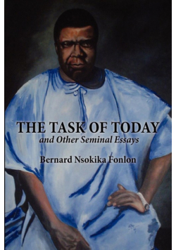 The Task of Today and Other Seminal Essays