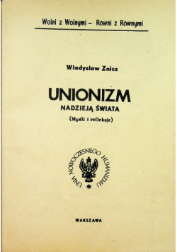 Unionizm Nadzieją świata