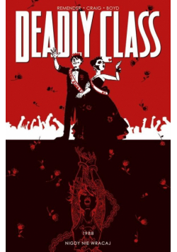 Deadly Clas T.8 Nigdy nie wracaj
