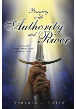 Praying with Authority and Power