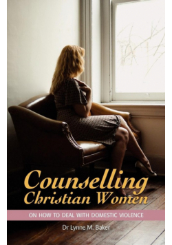Counselling Christian Women on How to Deal With Domestic Violence