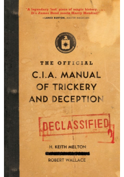 Official CIA Manual of Trickery and Deception, The
