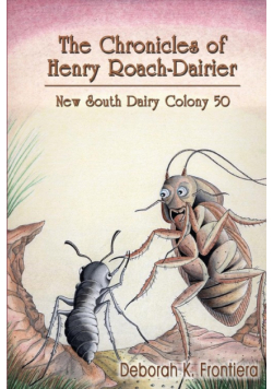 The Chronicles of Henry Roach-Dairier