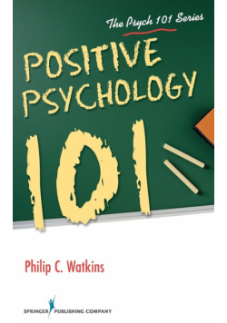 Positive Psychology 101