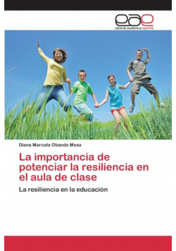 La importancia de potenciar la resiliencia en el aula de clase