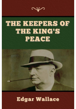 The Keepers of the King's Peace