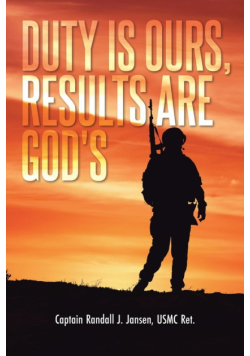 Duty Is Ours, Results Are God's