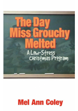The Day Miss Grouchy Melted